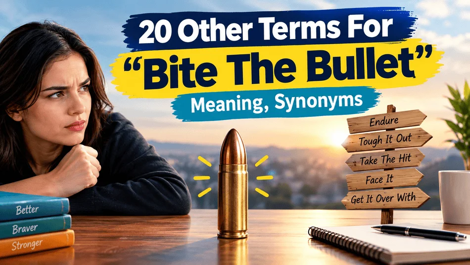 20-other-terms-for-bite-the-bullet-meaning-synonyms