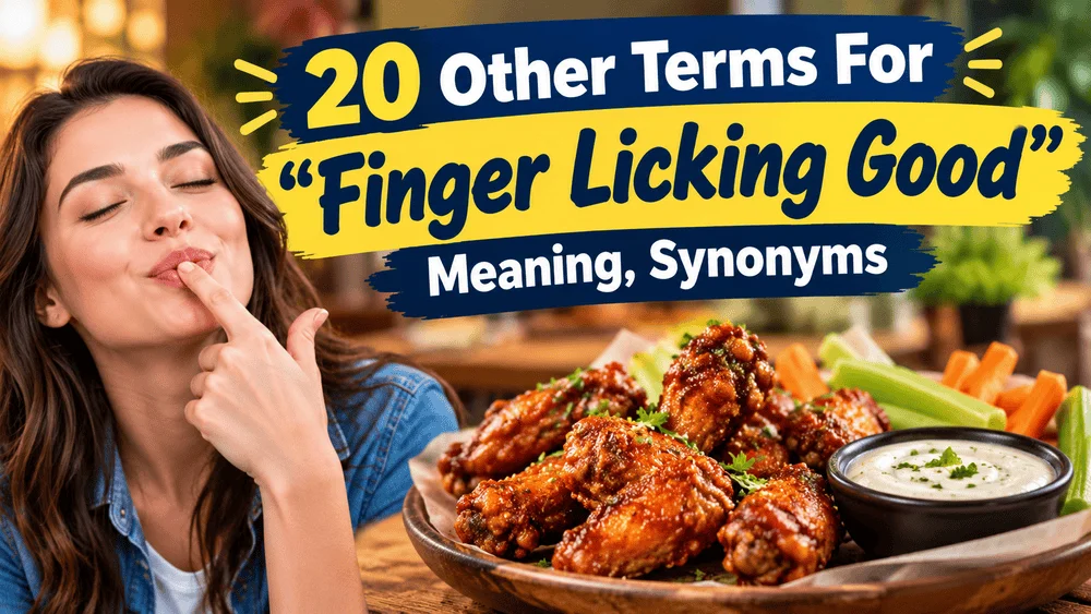 terms-finger-licking-good-meaning-synonyms
